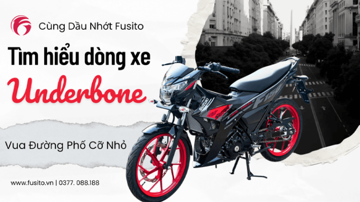 Xe Underbone là gì? Tìm hiểu về kiểu dáng và công nghệ