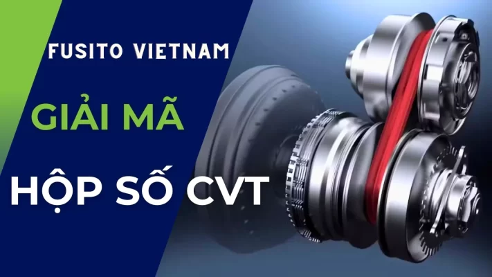 Hộp số CVT là gì? Hiểu Rõ Sử Dụng & Bảo Dưỡng - Bí Quyết Kéo Dài Tuổi Thọ