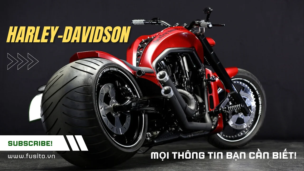 Tất Tần Tật về Harley-Davidson: Biểu Tượng Đẳng Cấp Mọi Biker Thèm Muốn!