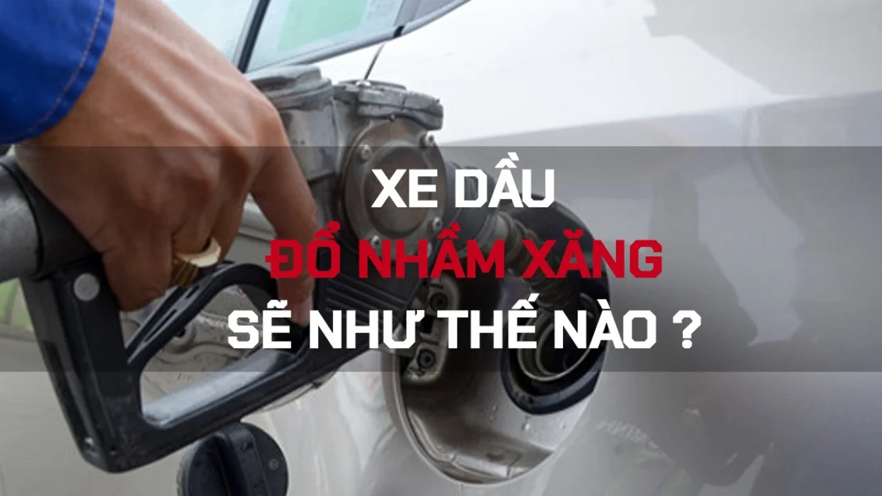 Xe Dầu Đổ Nhầm Xăng: Sai Lầm Nhỏ, Thiệt Hại Lớn – Làm Gì Để Khắc Phục?